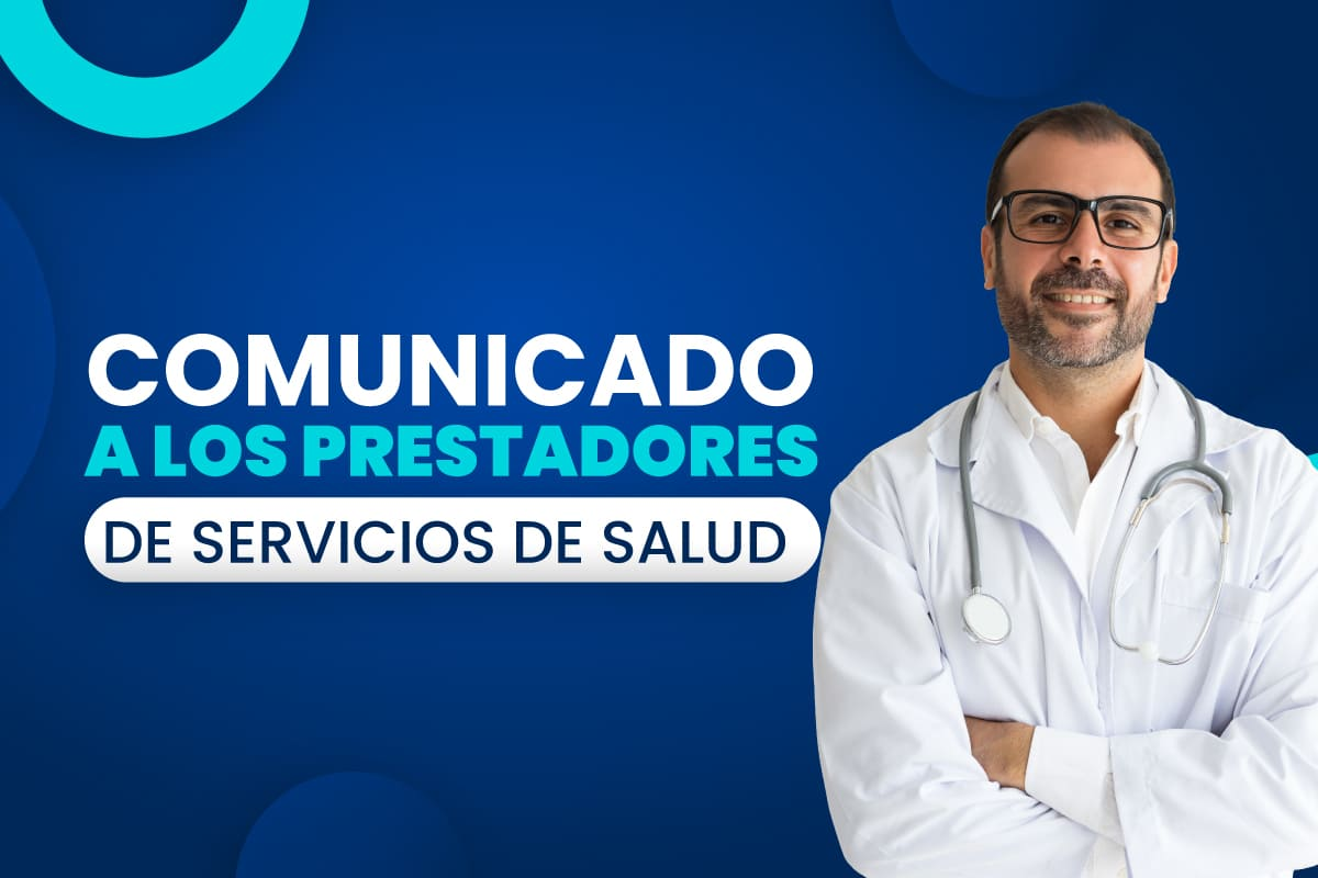 Comunicado a los prestadores de servicios de salud